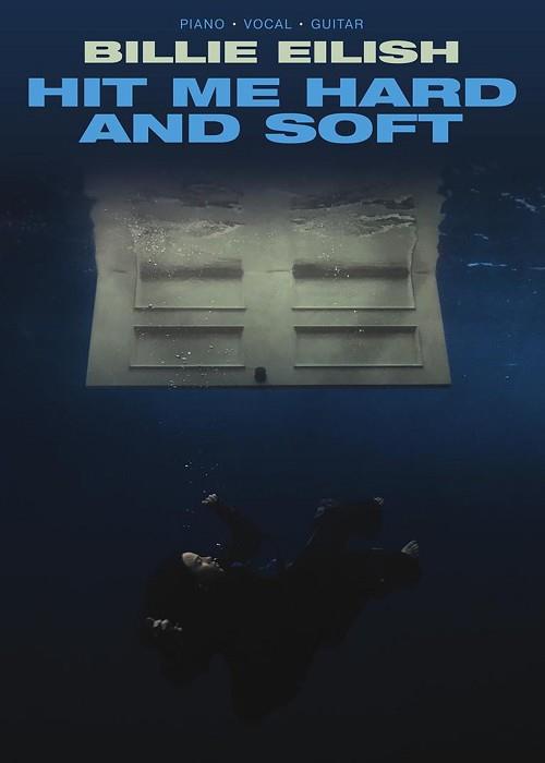 Billie Eilish: Hit Me Hard and Soft