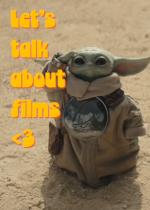 Let's Talk About Films - Star Wars: The Mandalorian and Grogu 2D